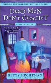 Dead men don't crochet