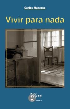 Vivir para nada