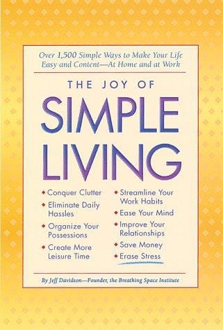 The joy of simple living