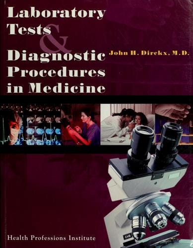 Laboratory tests and diagnostic procedures in medicine