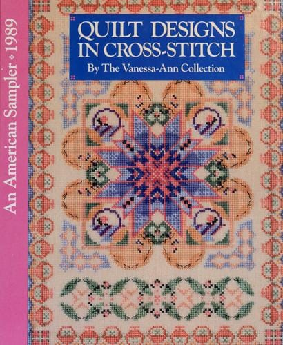 Quilt Designs in Cross-Stitch (An American Sampler)