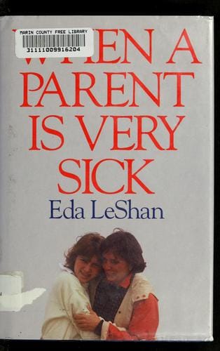 When a parent is very sick