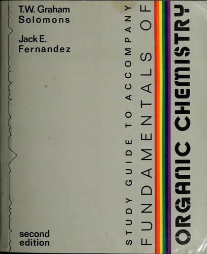 Study guide to accompany Fundamentals of organic chemistry