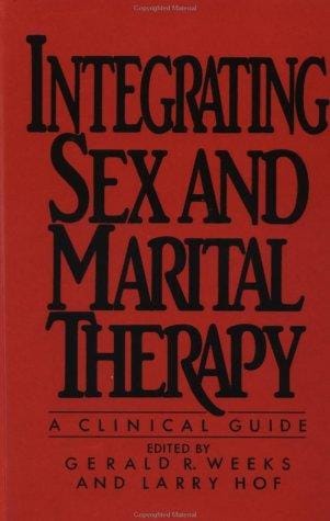 Integrating sex and marital therapy