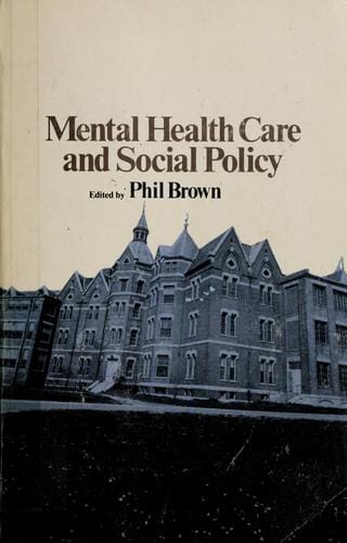 Mental health care and social policy