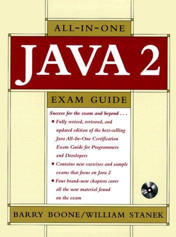 Java 2 certification exam guide for programmers and developers