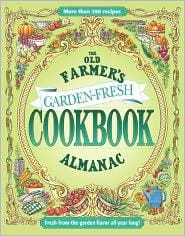 The Old Farmer's Almanac Garden-Fresh Cookbook