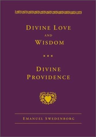 Divine Love and Wisdom and Divine Providence (Swedenborg, Emanuel, Works.)