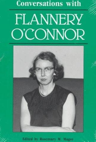 Conversations with Flannery O'Connor