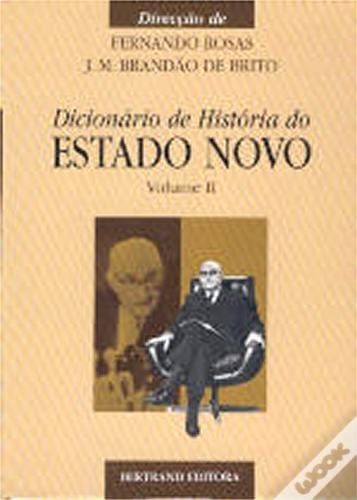 Dicionário de história do Estado Novo