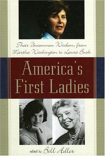 America's First Ladies