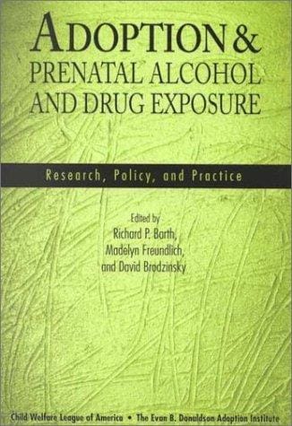 Adoption & prenatal alcohol and drug exposure