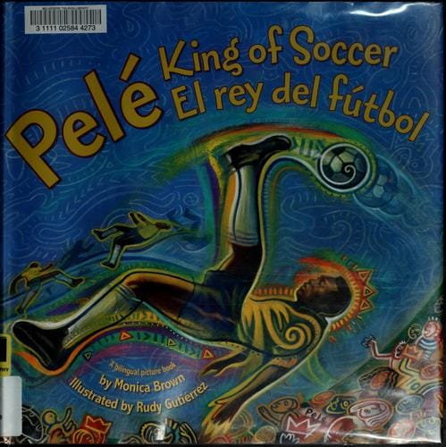 Pelé, king of soccer =