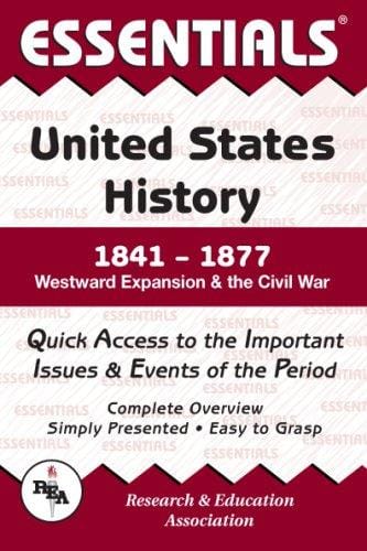 Essentials of U.S. History, 1841-1877