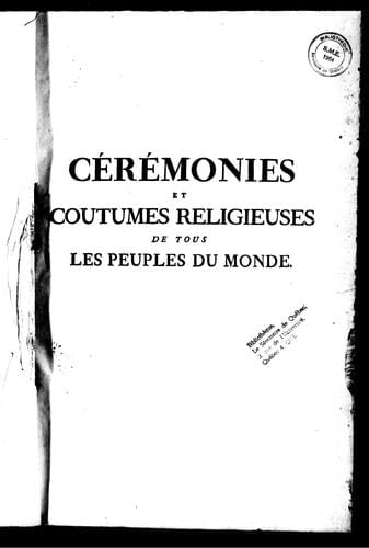Cérémonies et coutumes religieuses de tous les peuples du monde