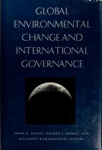 Global environmental change and international governance