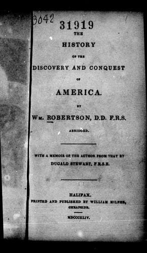 The history of the discovery and conquest of America