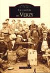 Mémoire en Images. Le Canton de Verzy