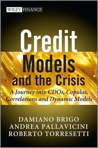 CREDIT MODELS AND THE CRISIS