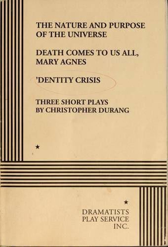The nature and purpose of the universe, Death comes to us all, Mary Agnes, 'Dentity crisis