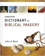 Zondervan Dictionary of Biblical Imagery