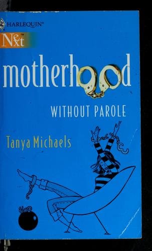 Motherhood without parole