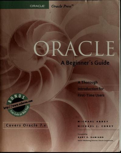 Oracle, a beginner's guide