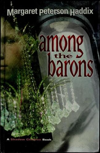 Among the Barons (Shadow Children #4)