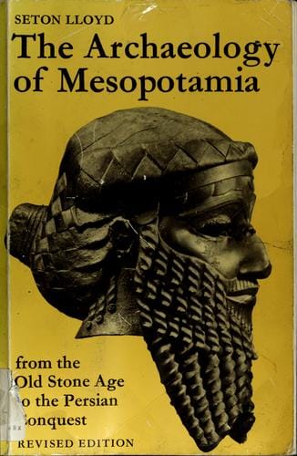The archaeology of Mesopotamia