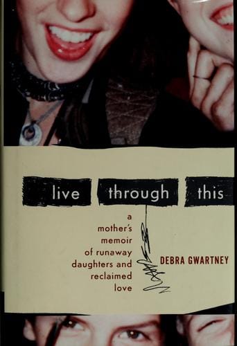 Live through this