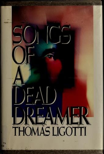 Songs of a dead dreamer
