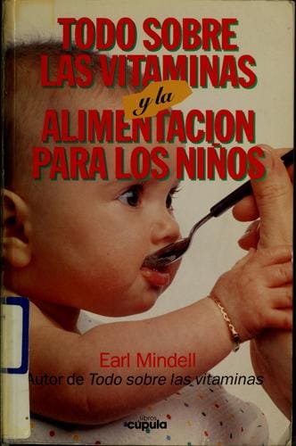 Todo sobre las vitaminas y la alimentacion para los niños