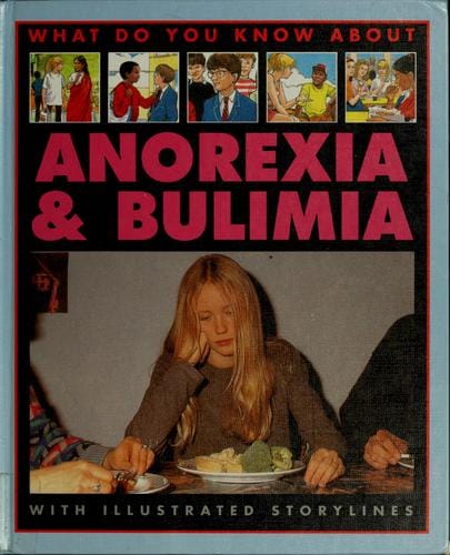 Anorexia & bulimia