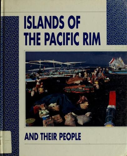 Islands of the Pacific rim and their people