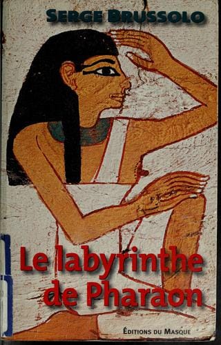 Le labyrinthe du pharaon
