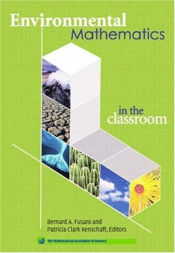 Environmental mathematics in the classroom