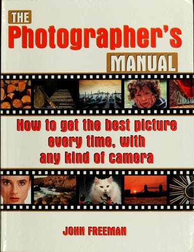 The photographer's manual