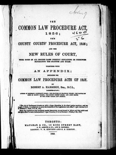 The Common Law Procedure Act, 1856; the County Courts' Procedure Act, 1856; and the new rules of court