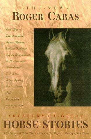 The new Roger Caras treasury of great horse stories