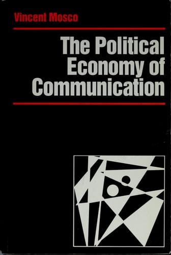 The political economy of communication