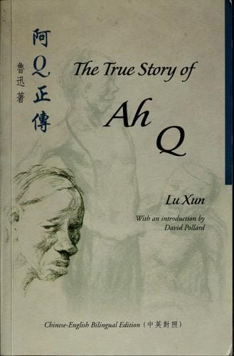 True story of Ah Q.