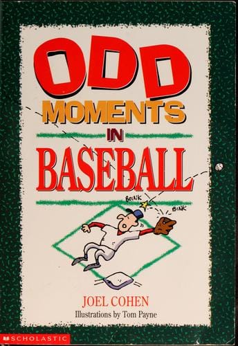 Odd moments in baseball
