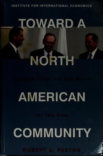 Toward a North American community