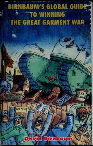 Birnbaum's global guide to winning the great garment war