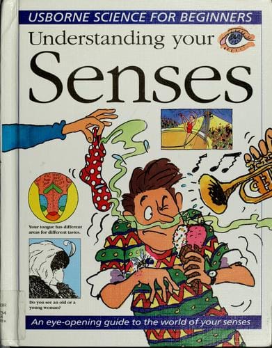 Understanding your senses