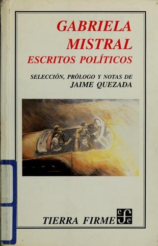 Gabriela Mistral, escritos políticos