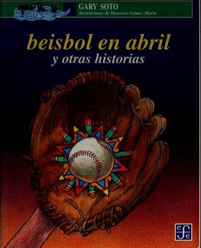 Béisbol en abril y otras historias