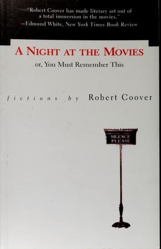 A night at the movies, or, You must remember this