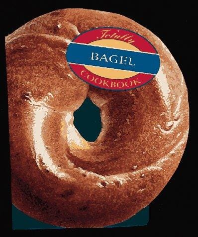 The totally bagel cookbook