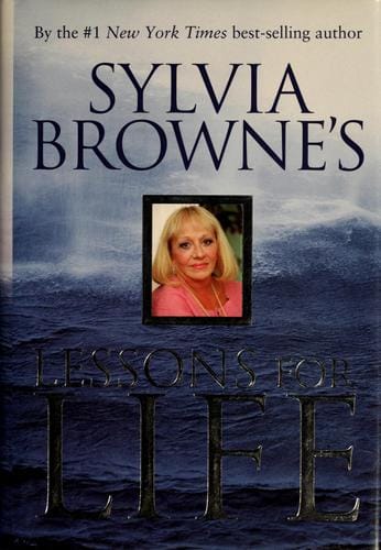 Sylvia Browne's lessons for life